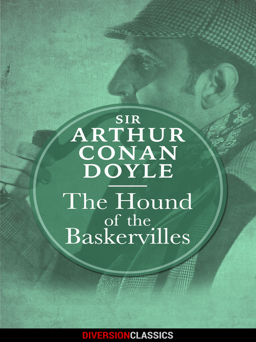 Title details for The Hound of the Baskervilles (Diversion Classics) by Sir Arthur Conan Doyle - Available